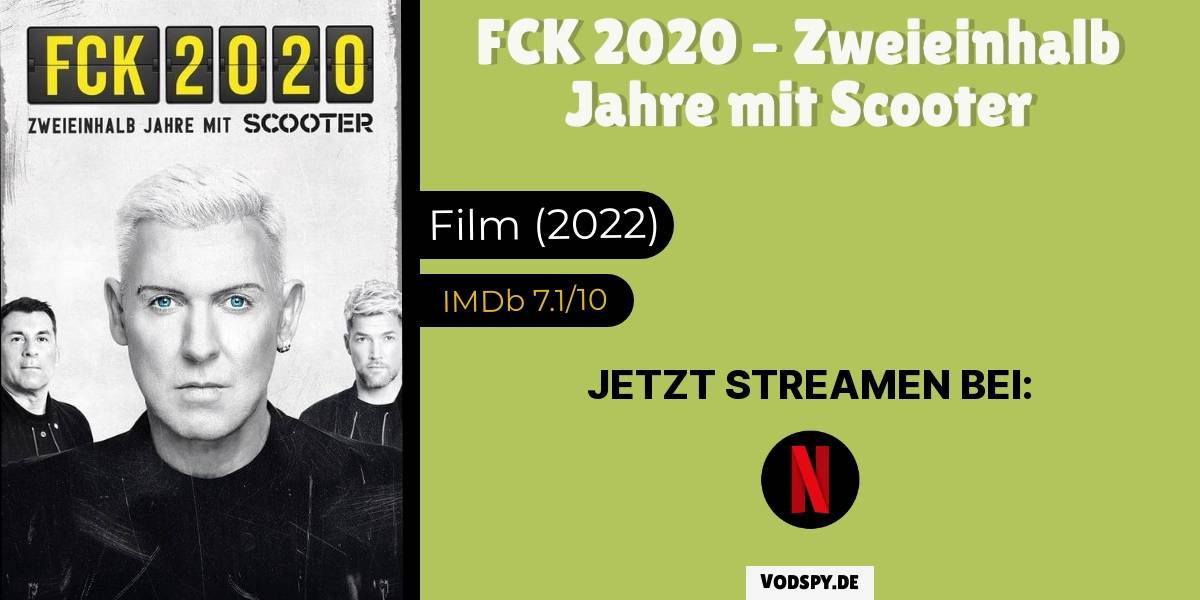 FCK 2020 – Zweieinhalb Jahre mit Scooter (Film, 2022)